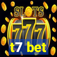 t7 bet